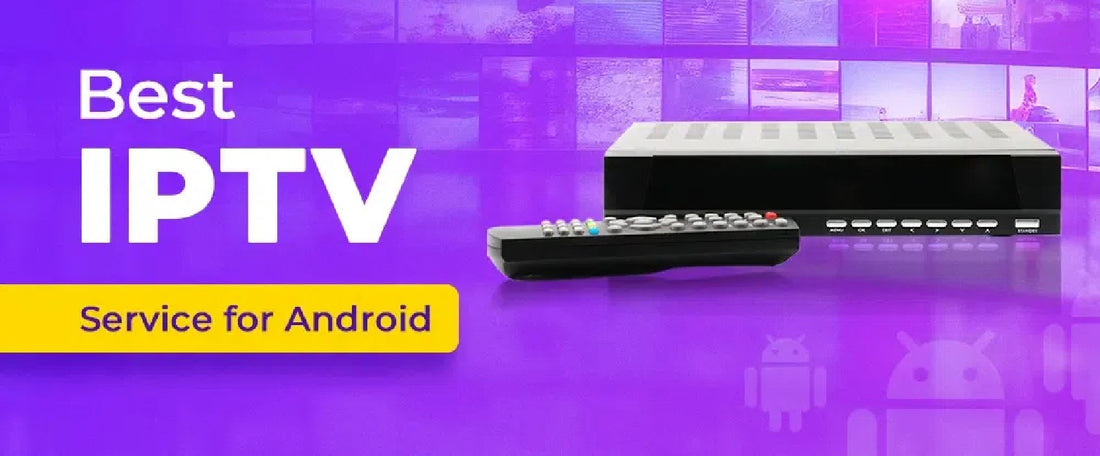 Best 4K 8K Media Android IPTV Box